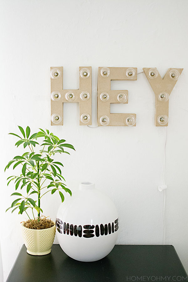 DIY Marquee Sign- Hey